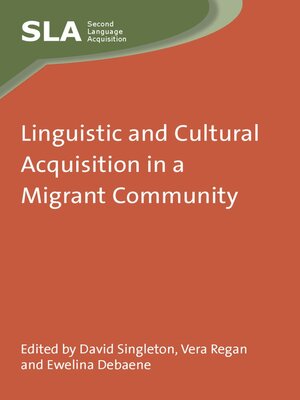 cover image of Linguistic and Cultural Acquisition in a Migrant Community